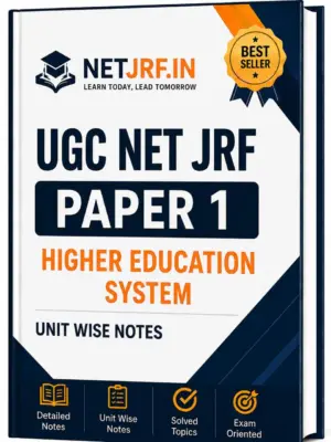 Unit 10: Higher Education System Notes (E-Book) | NET JRF Paper 1 Notes