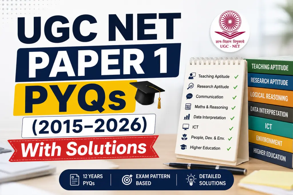 UGC NET Paper 1 PYQs (2015–2026) With Solutions